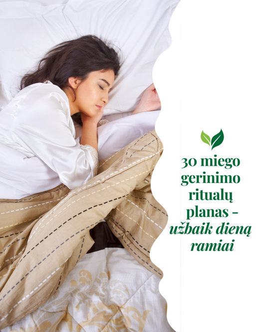 30 miego gerinimo ritualų planas
